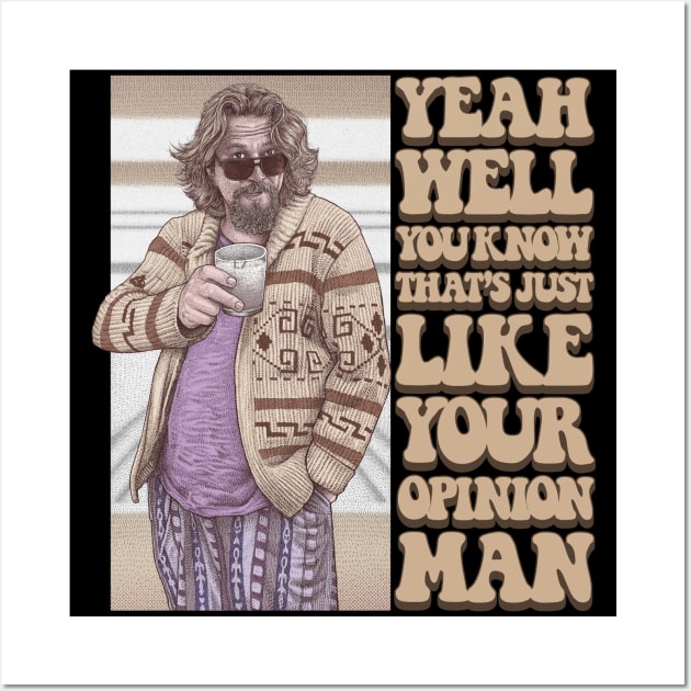 The Big Lebowski Wall Art by StayTruePonyboy